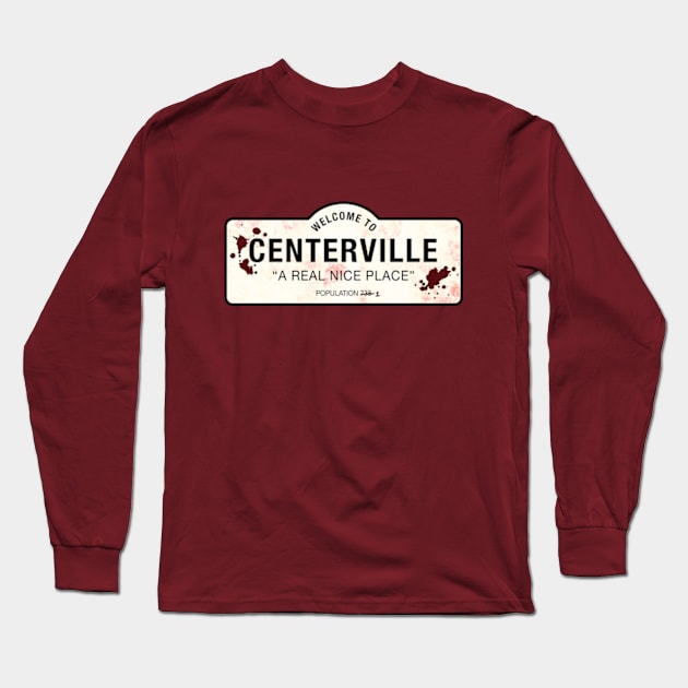 Welcome To Centerville Long Sleeve T-Shirt by Plan8